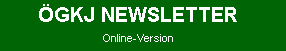 Newsletter ÖGKJ
